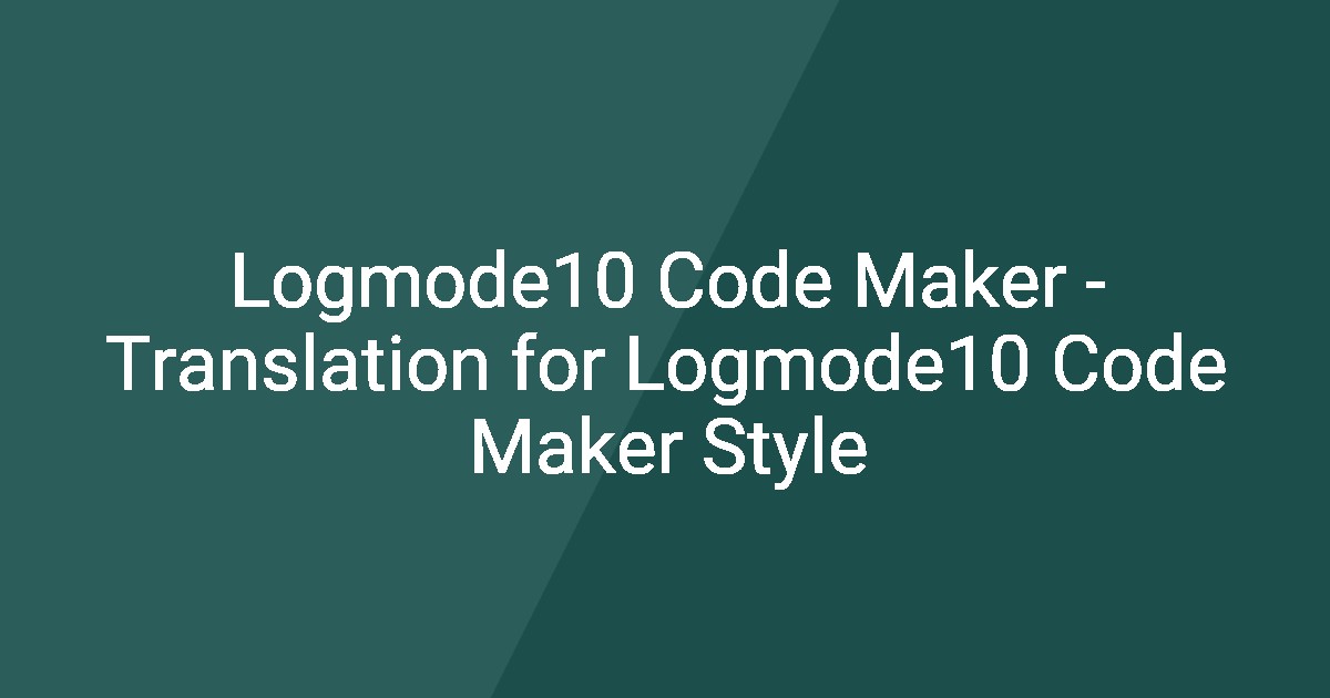 Mode S Code Generator Logmode10 Code Maker - Translation for Logmode10 Code Maker Style