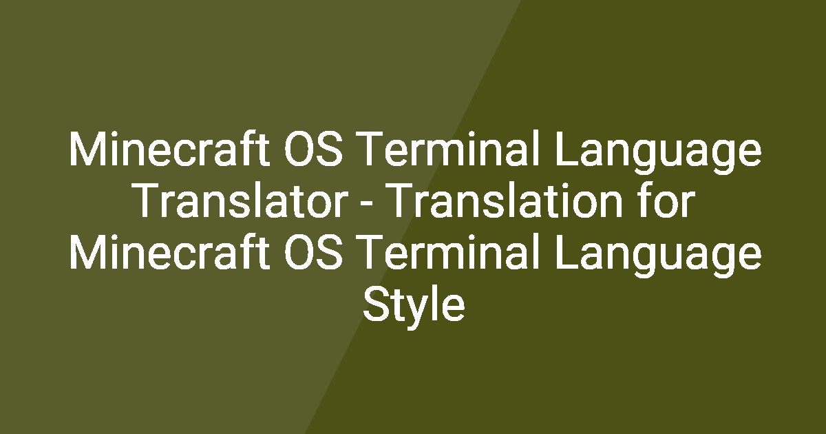 Minecraft OS Terminal Language Translator - Translation for Minecraft ...