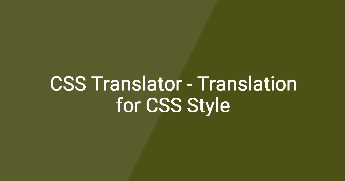 CSS Translator - Translation for CSS Style