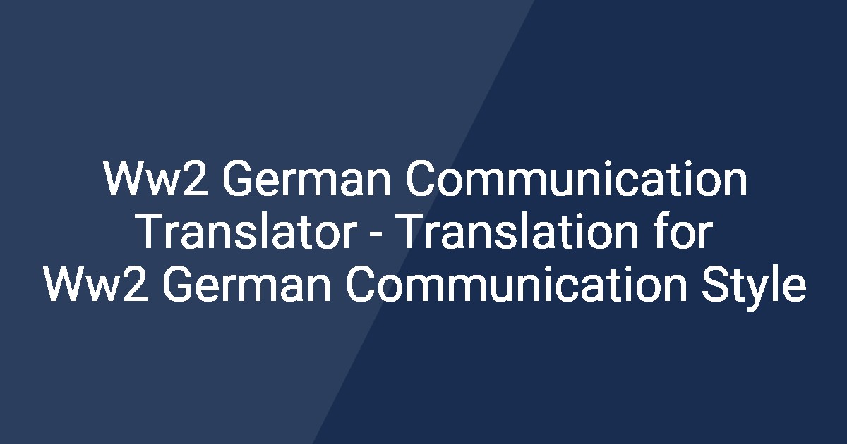 Ww2 German Communication Translator - Translation for Ww2 German ...