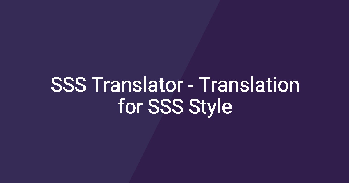 SSS Translator - Translation for SSS Style