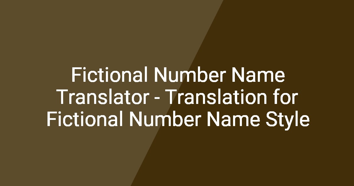 Fictional Address Example Fictional Number Name Translator - Translation for Fictional Number ...